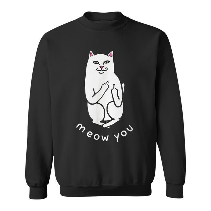 Meow You Cat Moody Cat 中指 猫好き スウェットシャツ