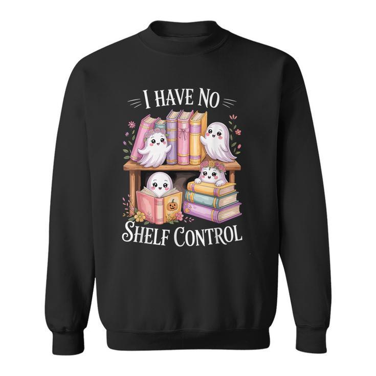 I Have No Shelf Control Ghost Reading Books Pun Sweatshirt