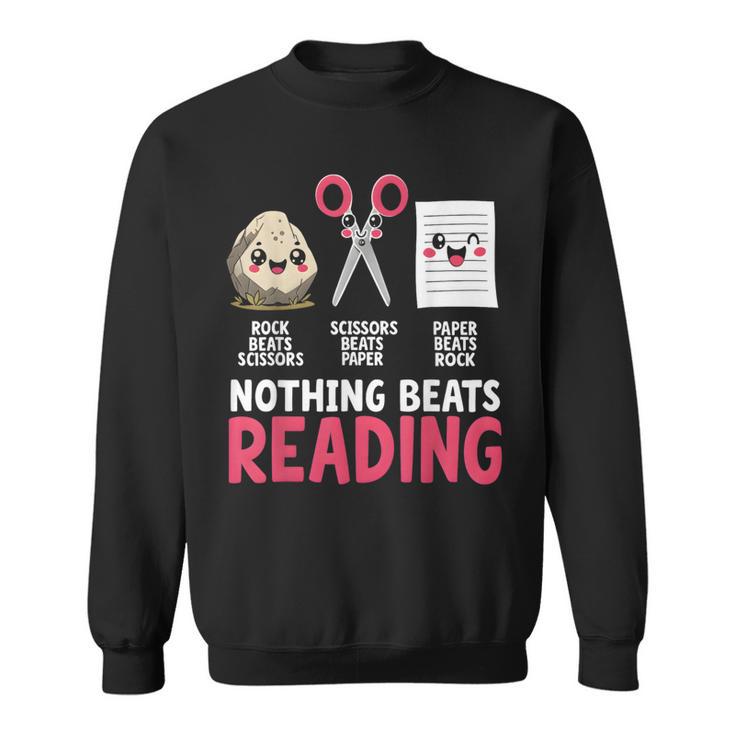 Nothing Beats Reading Rock Paper Scissors Book Lover Library Sweatshirt Nothing Beats Reading Rock Paper Scissors Book Lover Library Sweatshirt