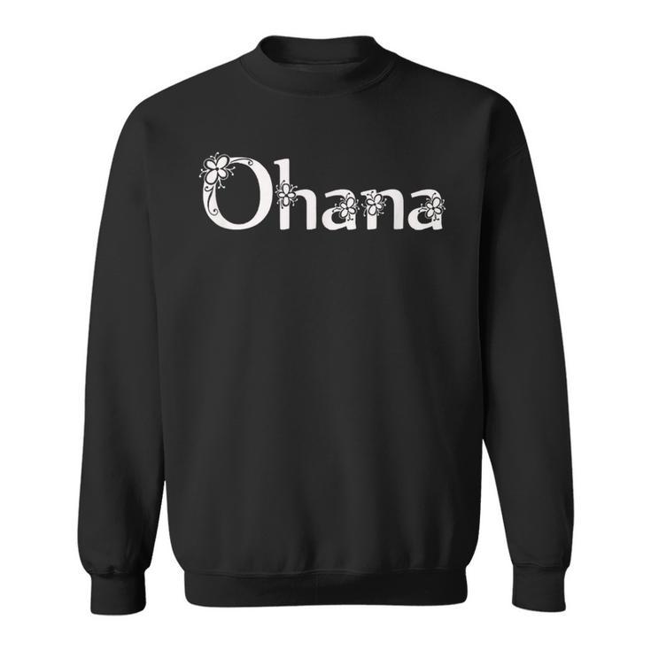 Ohana ハワイアン ファミリー ギフト シャツ スウェットシャツ