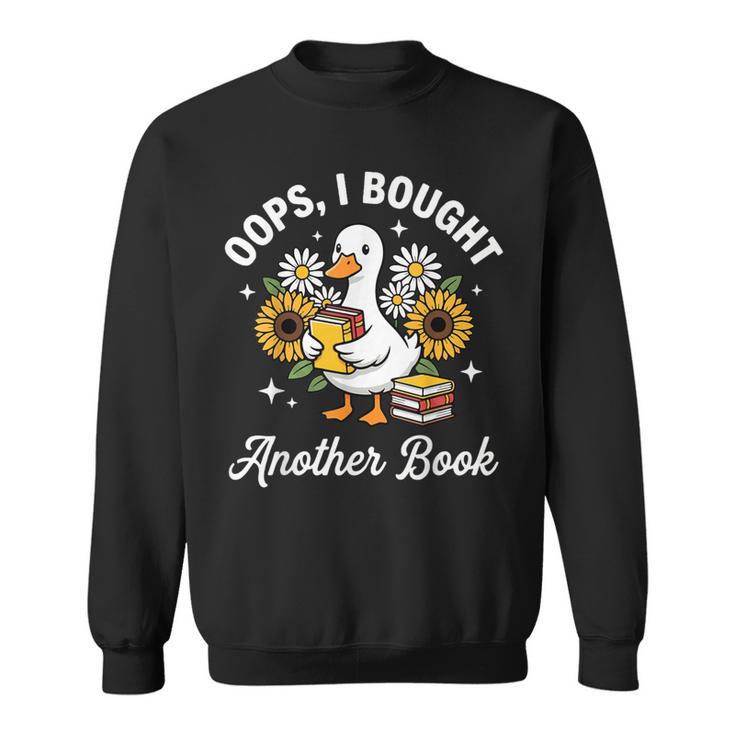 Oops I Bought Another Book Sweatshirt