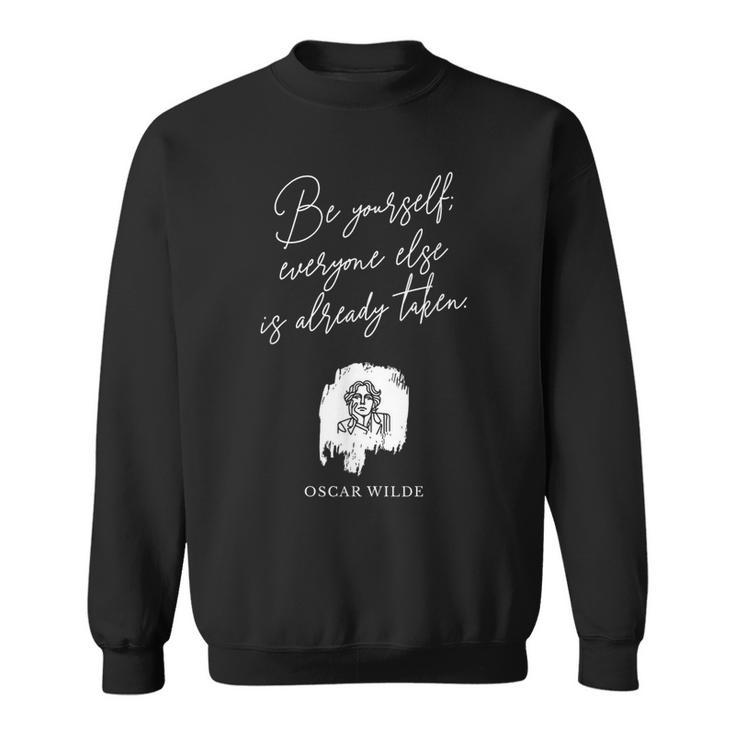 Oscar Wilde Quote – Literary For Book Fans And Writers Sweatshirt