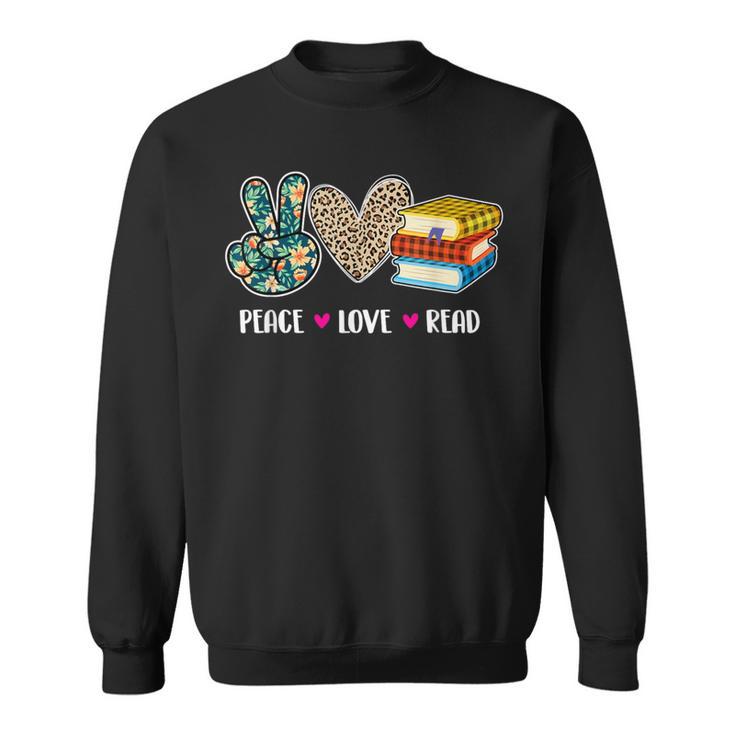 Peace Love Read Book Lover Reading Bookworm Reader Sweatshirt