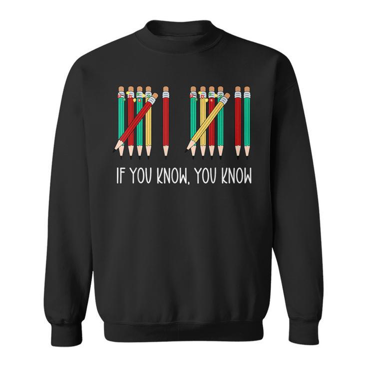 Pencil If You Know You Know 6 7 Reading Book Christmas Sweatshirt