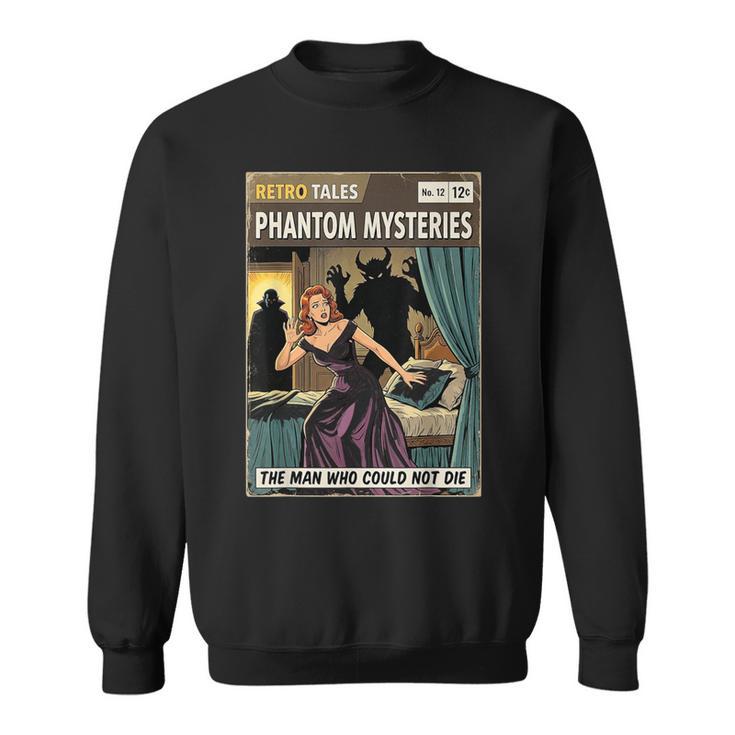 Phantom Mysteries Vintage Horror Comic Book Cover Sweatshirt