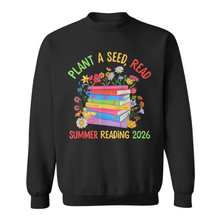 Plant A Seed Read Summer Reading 2026 Librarian Books Floral Sweatshirt