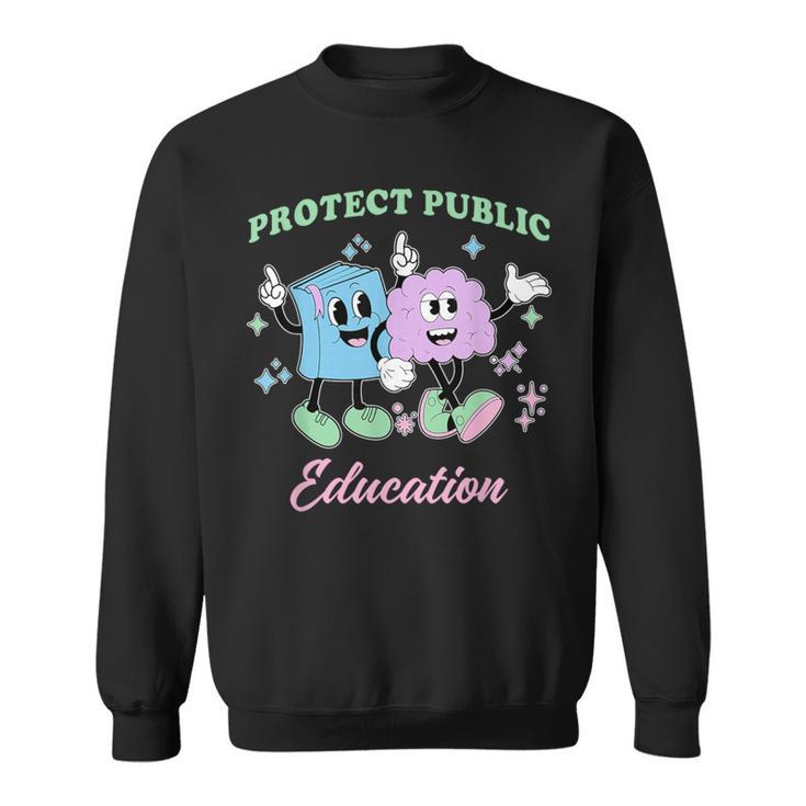 Protect Public Education Public Library Read Banned Books Sweatshirt