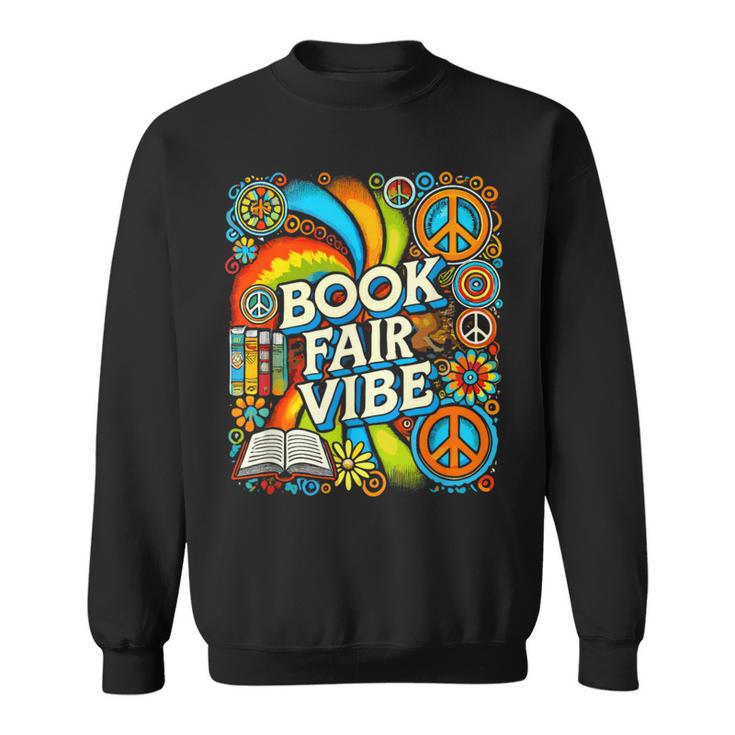 Psychedelic Book Fair For Avid Readers Bookaholic Librarian Sweatshirt