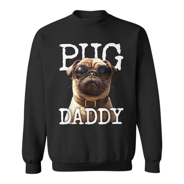 Pug Daddyパグパグパグパグパグパグお父さん犬お父さん父の日甘いパグパグお父さん スウェットシャツ