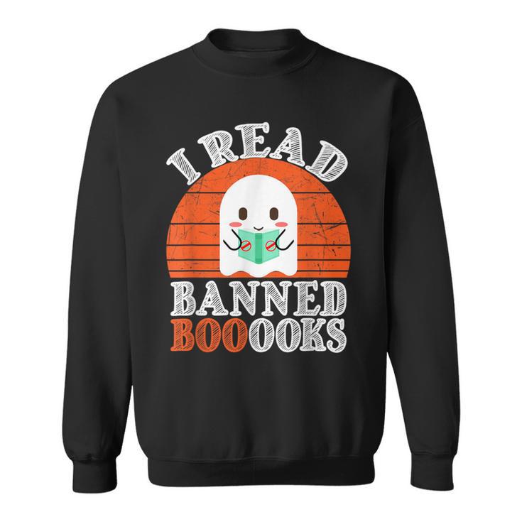 I Read Banned Booooks Banned Books Reader Sweatshirt
