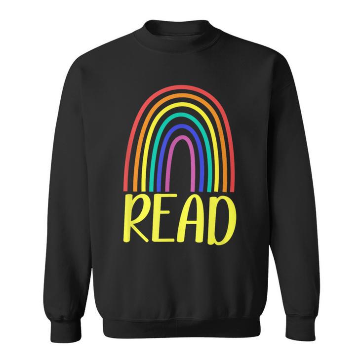 READ Rainbow Read Librarian Teacher Book Readers Reading Sweatshirt