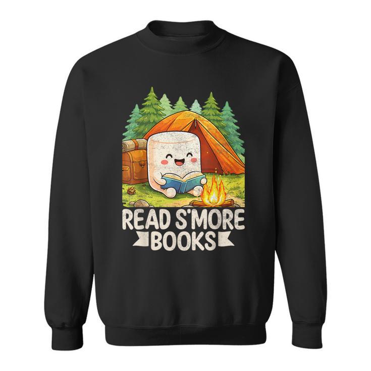 Read S'More Books Pun Camping Nature Lover Sweatshirt Read S'More Books Pun Camping Nature Lover Sweatshirt