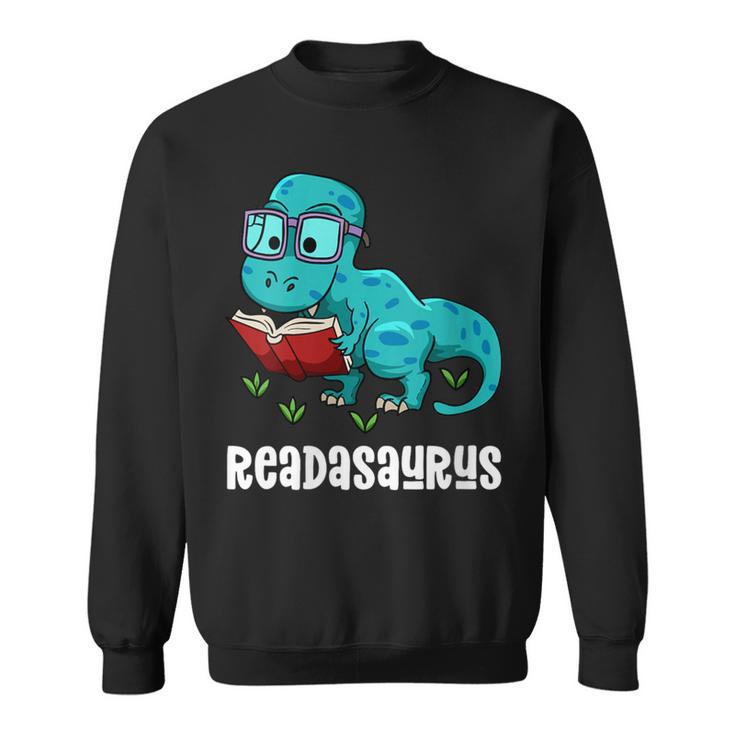 Readasaurus Reading Dinosaur Bookworm Book Reader Meme Sweatshirt