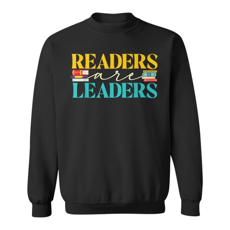 Readers Are Leaders Books Librarian Library Book Lover Sweatshirt