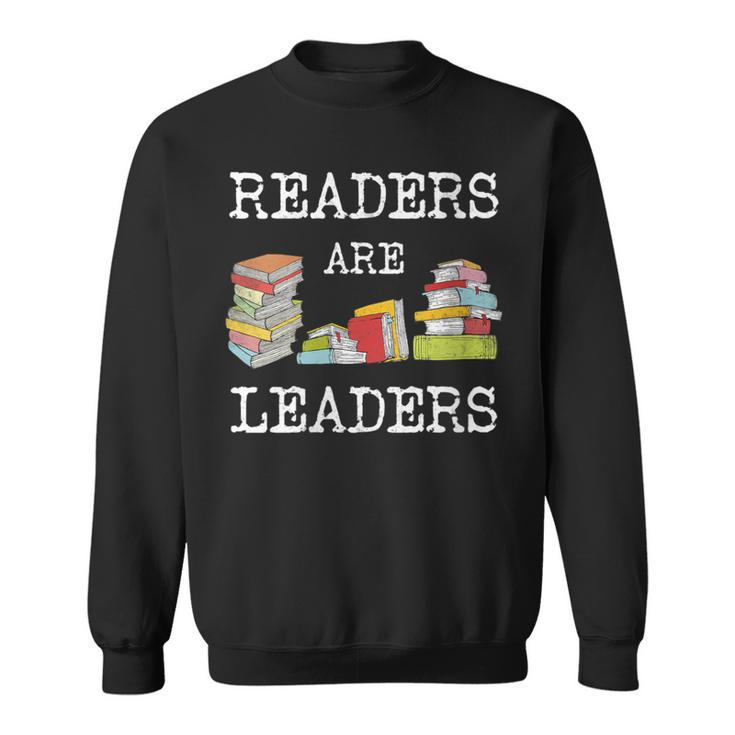 Readers Are Leaders Books Shirt Reading Teacher Librarian Sweatshirt