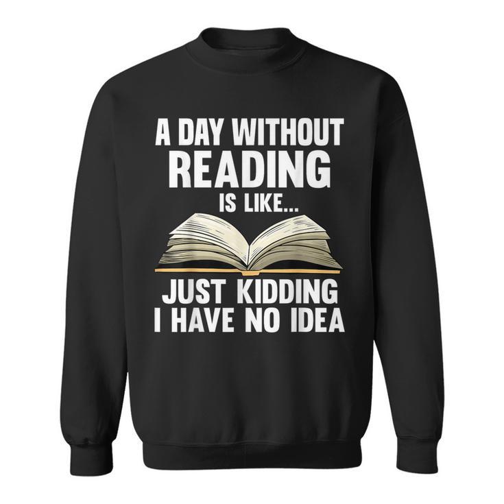 Reading Art For Men Women Reading Book Lover Bookworm Small Sweatshirt