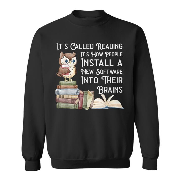 Reading Books Stimulates The Imagination Software For Brains Sweatshirt