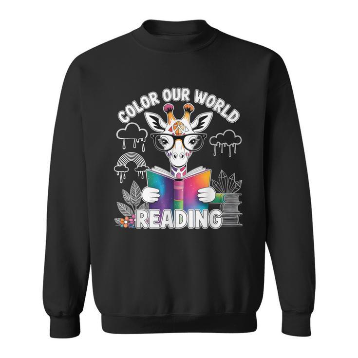 Reading Colors Our World Color Our World 2026 Reading Book Sweatshirt
