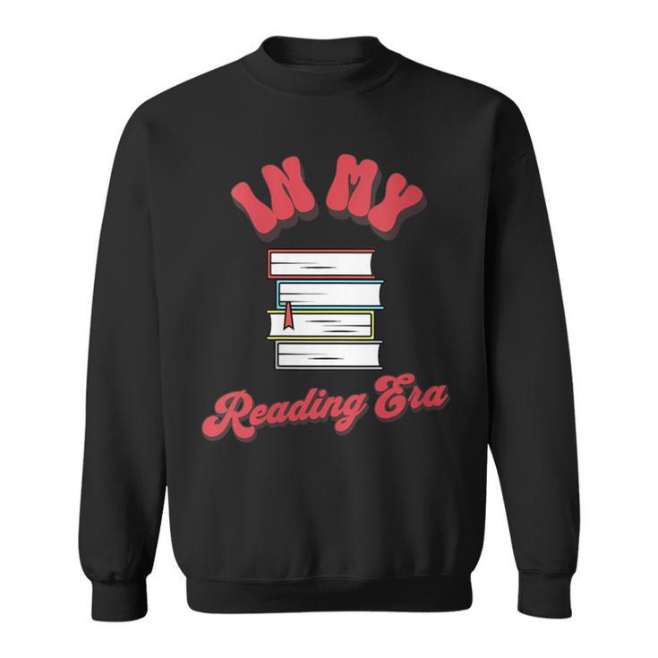 In My Reading Era Book Lover Librarian Author Bookish Reader Sweatshirt