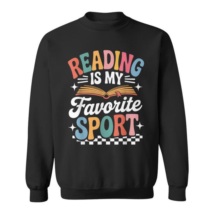 Reading Is My Favorite Sport Book Lover Quote Groovy Sweatshirt