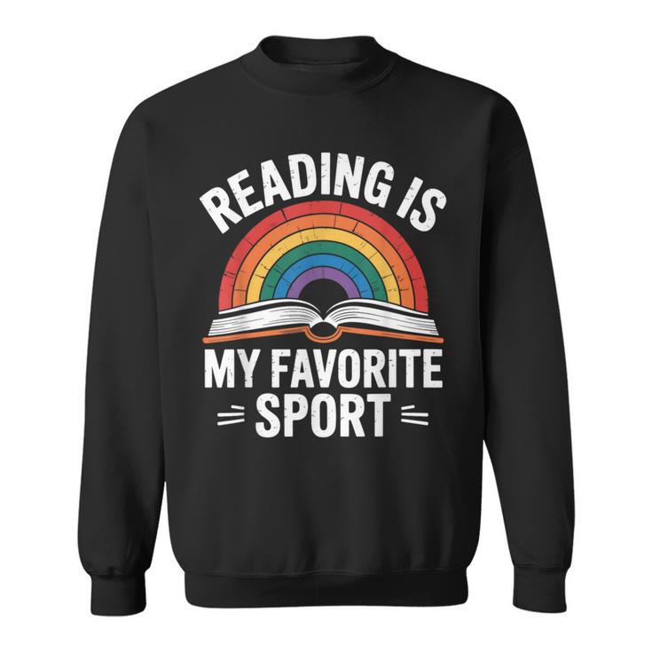 Reading Is My Favorite Sport Book Lover Saying Rainbow Sweatshirt