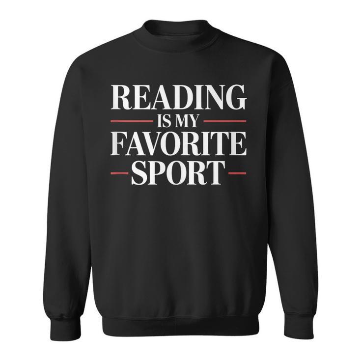 Reading Is My Favorite Sport Book Lovers Sweatshirt