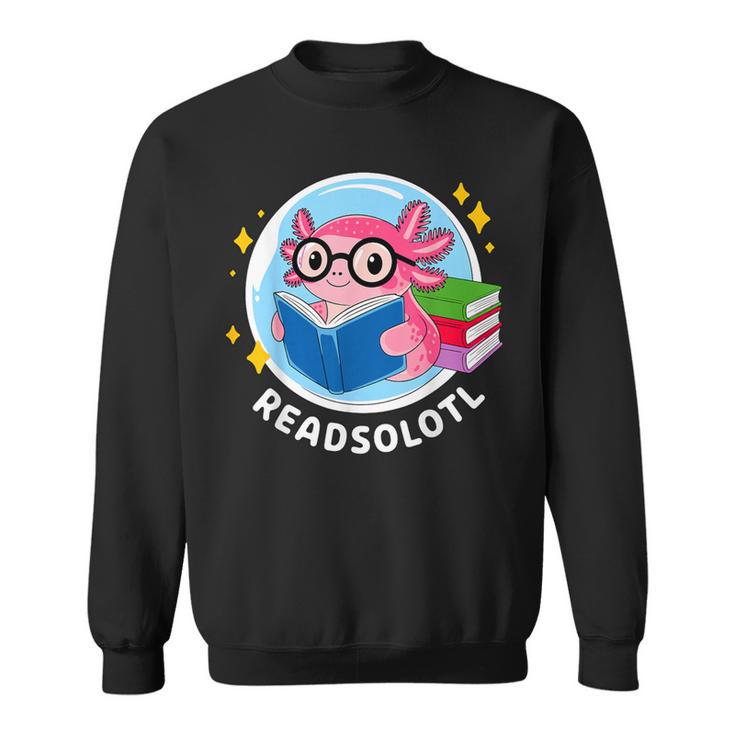Readsolotl Axolotl Reading Book Sweatshirt