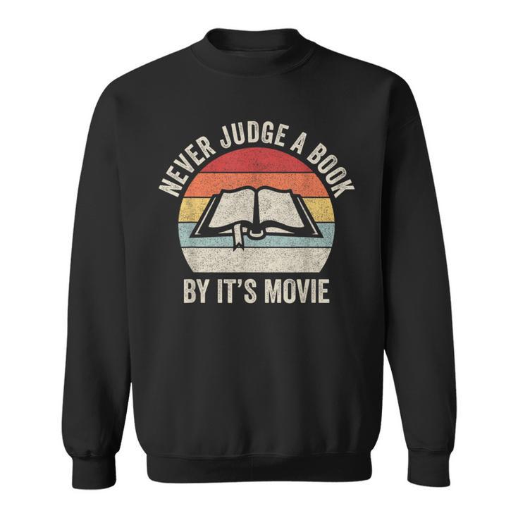 Retro Never Judge A Book By Its Movie Shirt Book Reader Sweatshirt