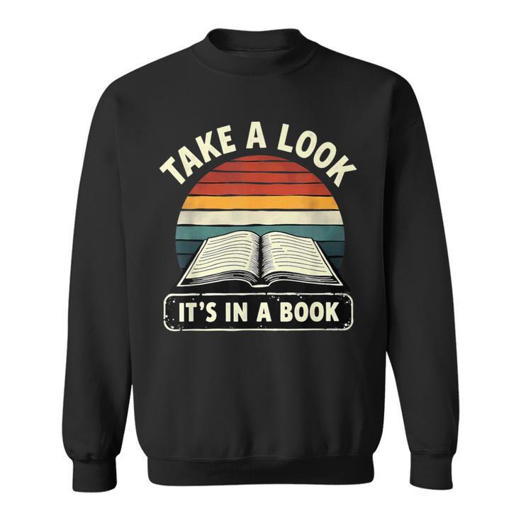 Retro Take A Look It's In A Book Reading Sweatshirt