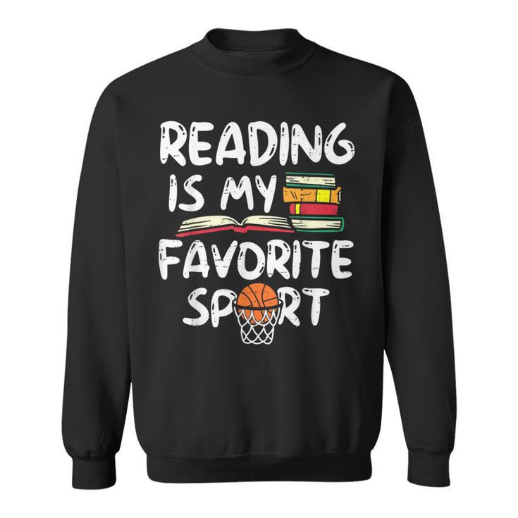 Retro Reading Is My Favorite Sport Basketball World Book Day Sweatshirt