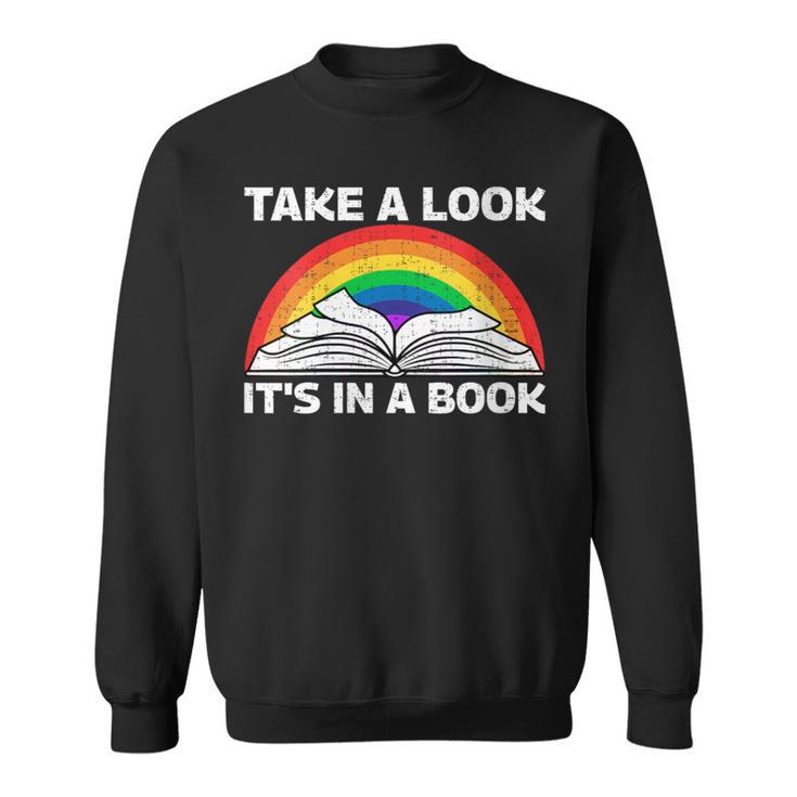 Retros Vintage Rainbow Take a Look It's In a Book Reading Sweatshirt