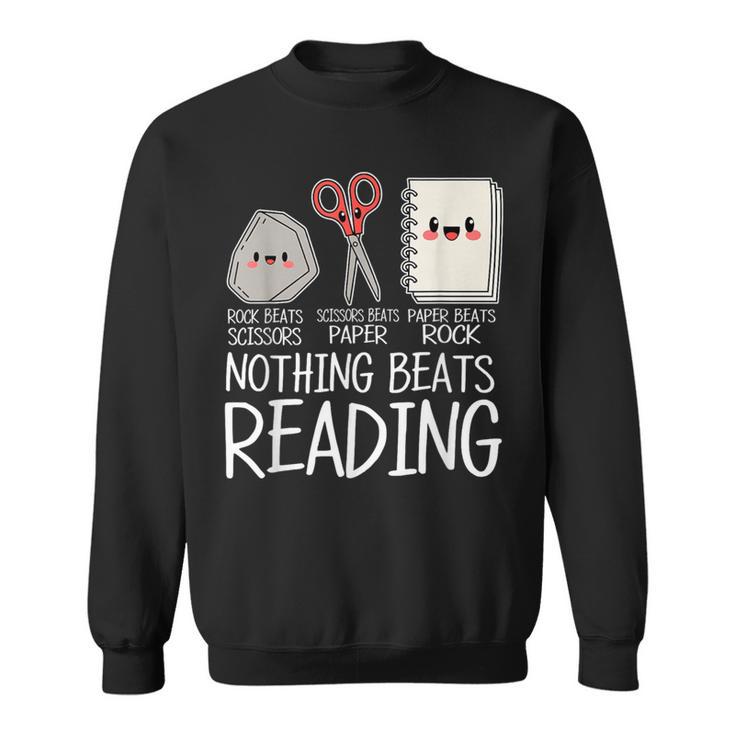 Rock Paper Scissors Nothing Beats Reading Book Lover Humor Sweatshirt