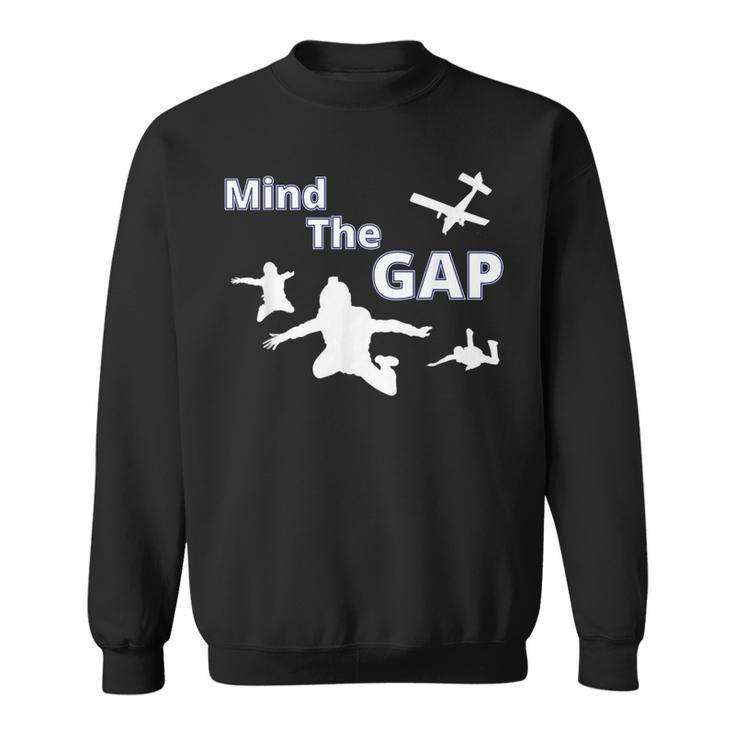 Sky Diving Mind The Gap 面白いスカイダイバー スウェットシャツ