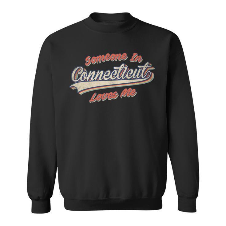 Someone In Connecticut Loves Me レトロ ステート ヴィンテージ 長袖tシャツ スウェットシャツ