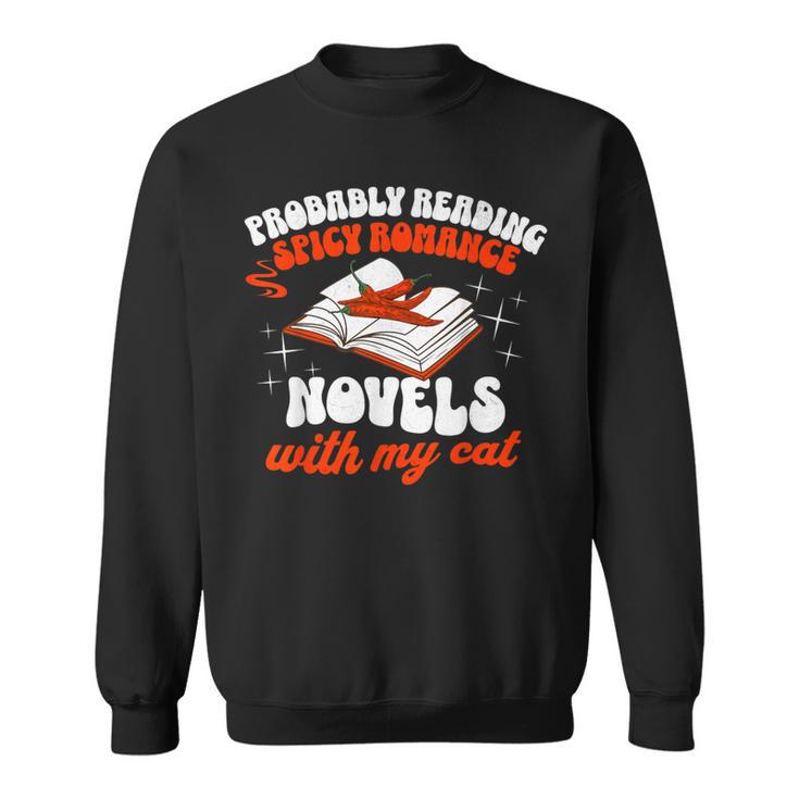 Spicy Books Reading Spicy Romance Novels & Cat Smut Reader Sweatshirt