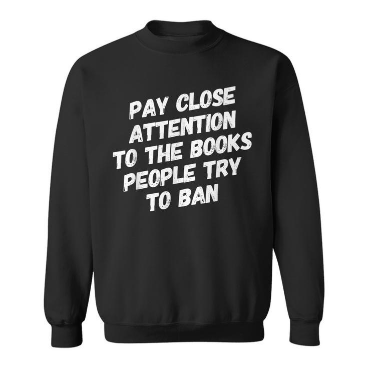 Stop Book Ban Texas School Books Banning Stop Censorship Sweatshirt