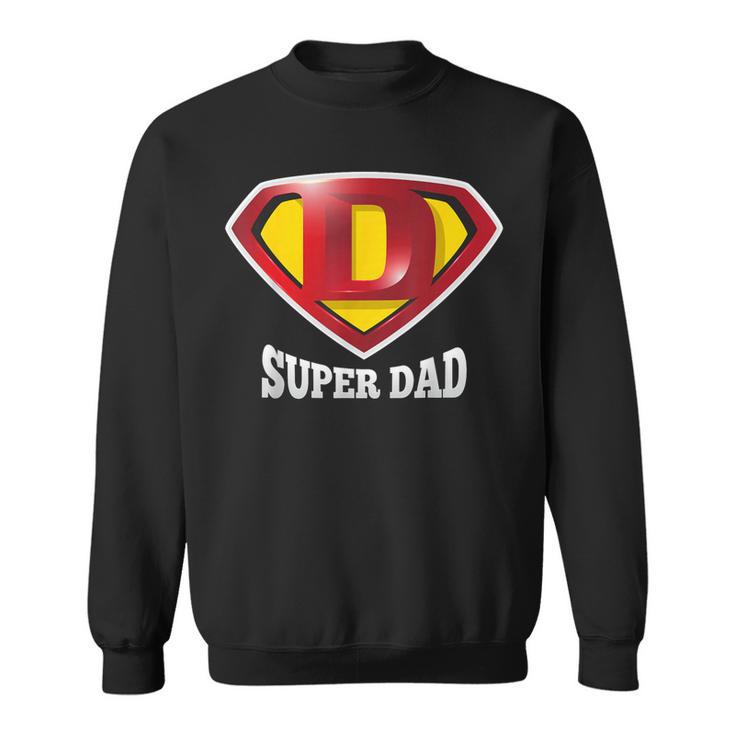 Super Dad Happy Father's Day Best Father スウェットシャツ