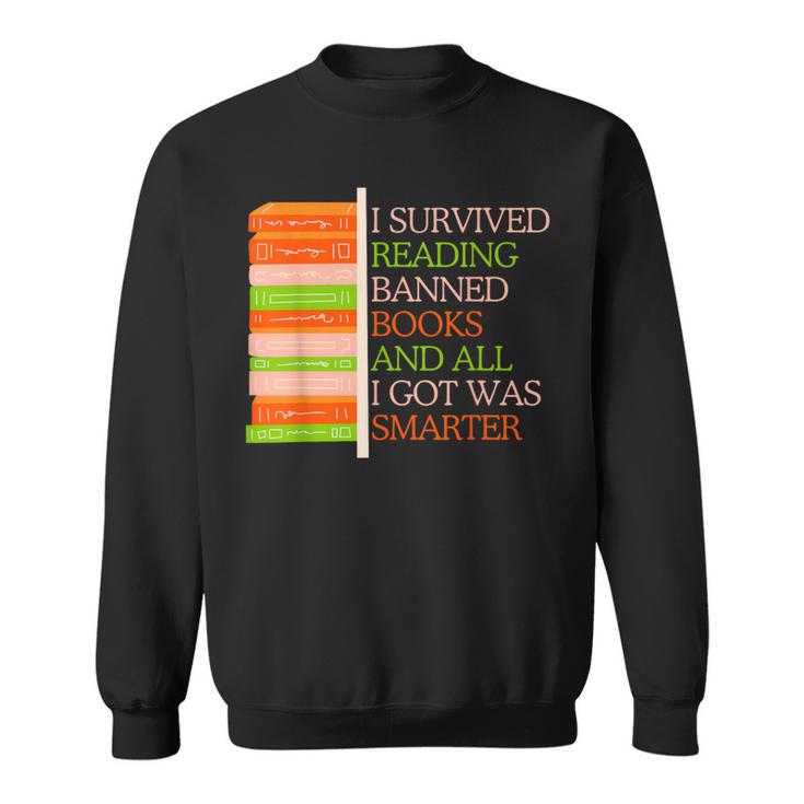 I Survived Reading Banned Books Librarians Book Enthusiasts Sweatshirt