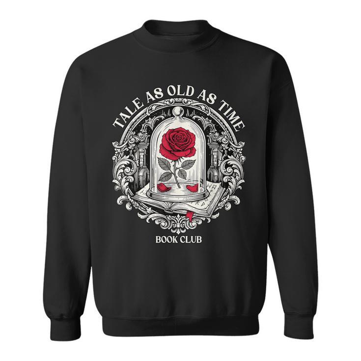 Tale As Old As Time Classic Book Lover Retro Sweatshirt