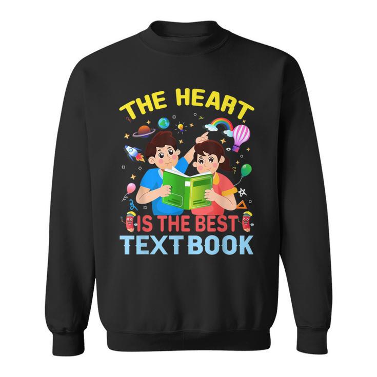 Teacher Heart Text Book For Men Women Sweatshirt