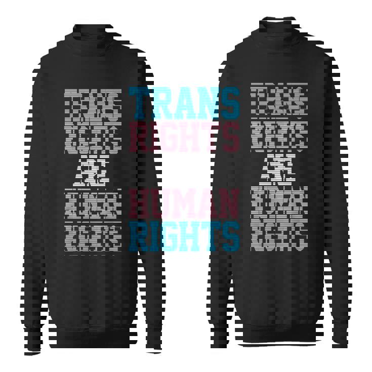 Trans Rights Are Human Rights Lgbtq トランスジェンダー フラッグ プライド スウェットシャツ