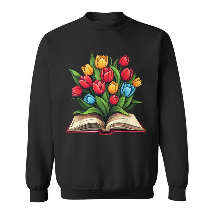Tulips Flowers Book Floral Sweatshirt