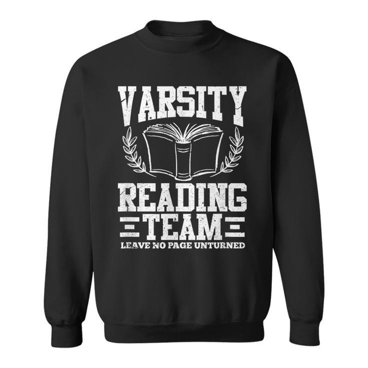 Varsity Reading Team Bookworm Book Lover Reader Sweatshirt
