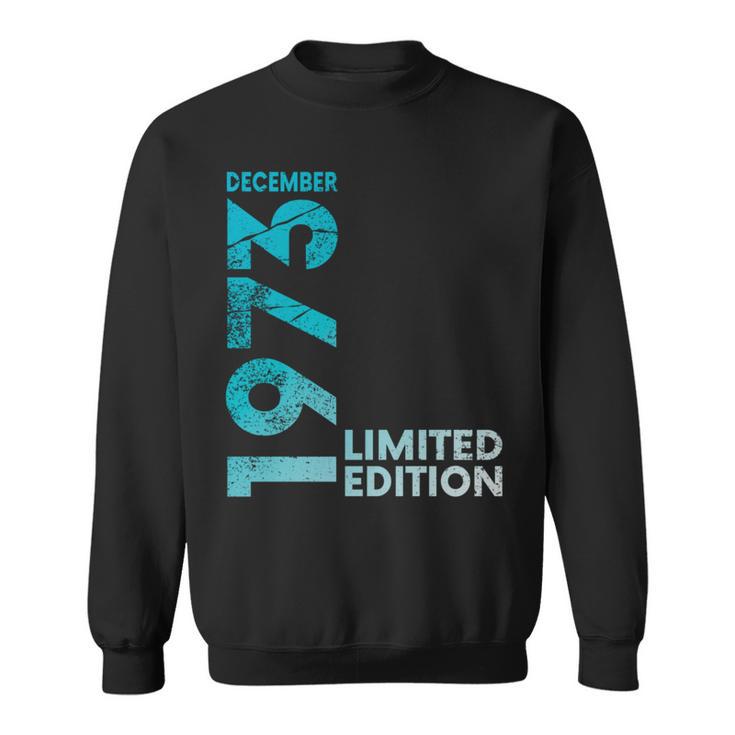 Vintage 50 Birthday I Limited Edition December 1973 長袖tシャツ スウェットシャツ