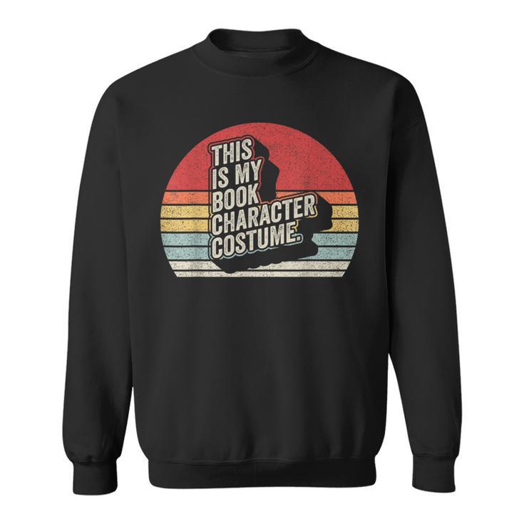 Vintage This Is My Book Character Costume Halloween Sweatshirt