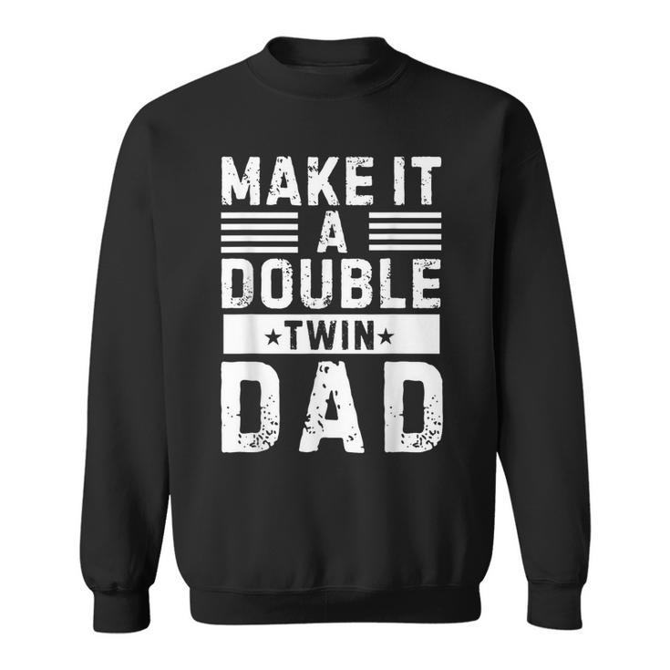 Vintage Make It A Double Twin Dad Festa Del Papà Felpa