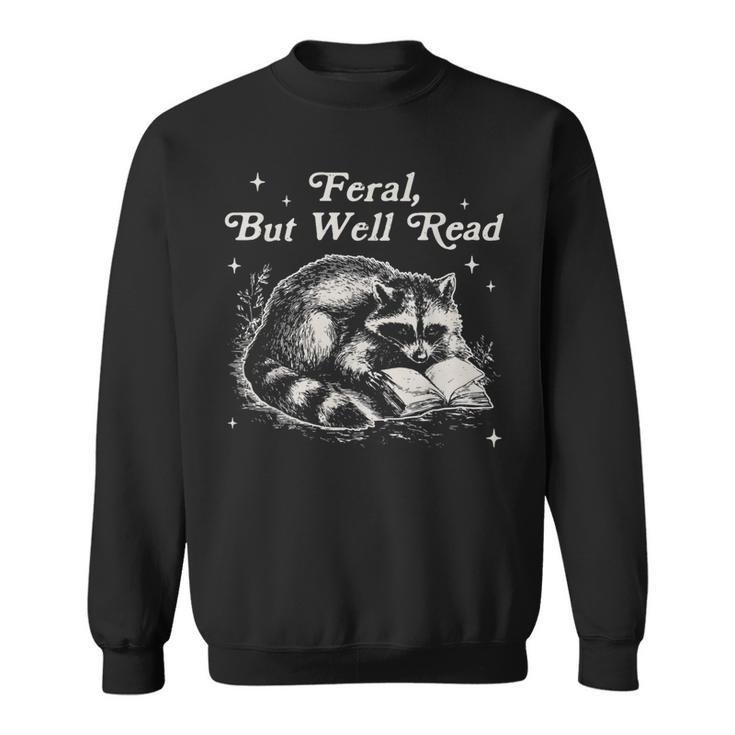 Vintage Feral But Well Read Raccoon Reading Book Lover Sweatshirt Vintage Feral But Well Read Raccoon Reading Book Lover Sweatshirt