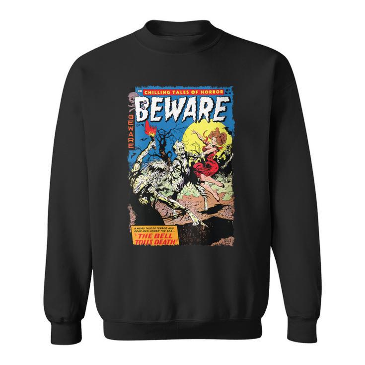 Vintage Horror Comic Book Cover Beware 10 Sweatshirt