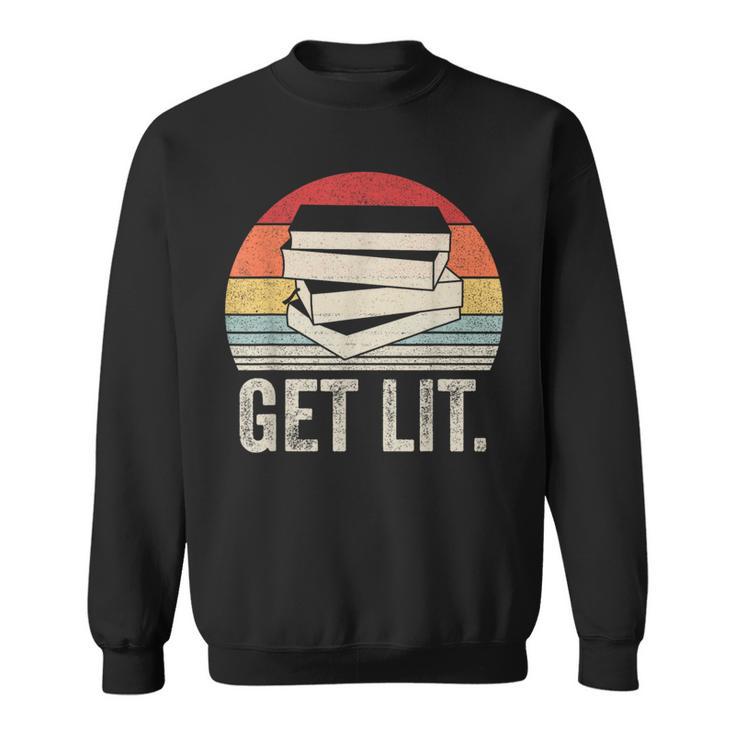 Vintage Retro Get Lit With Books Book Reading Lover Sweatshirt