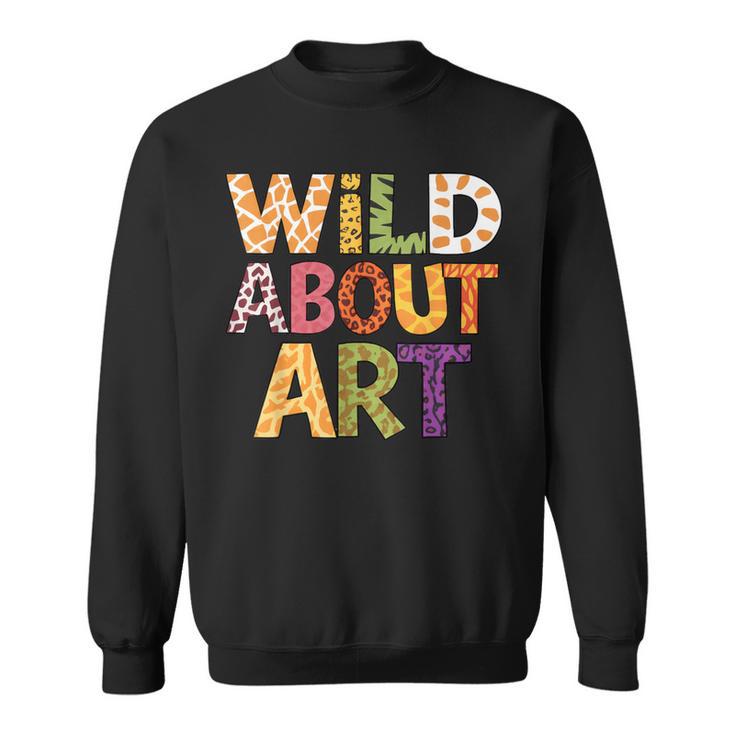 Wild About Art Books Animal Safari Children's Art Teacher Sweatshirt
